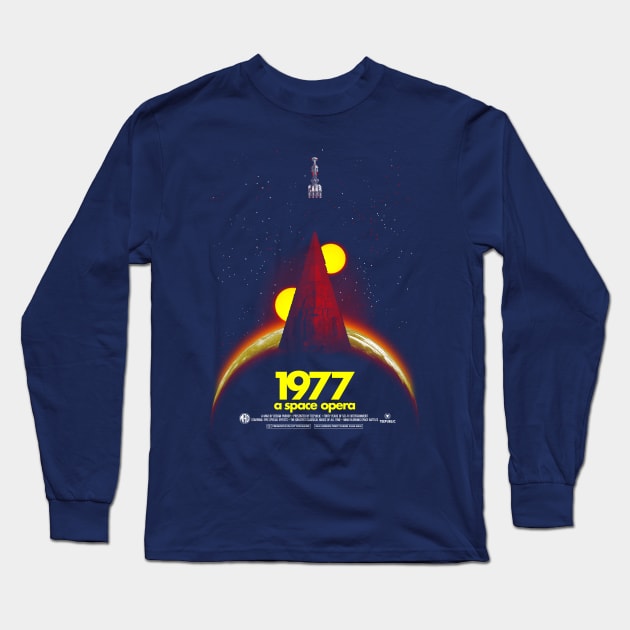 1977: A Space Opera Long Sleeve T-Shirt by mannypdesign